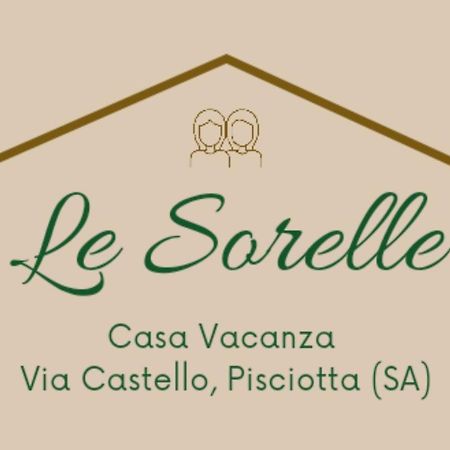 Le Sorelle - Casa Vacanze Pisciotta Exteriér fotografie