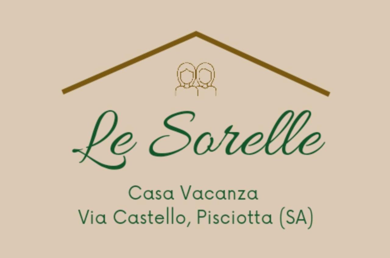 Le Sorelle - Casa Vacanze Pisciotta Exteriér fotografie